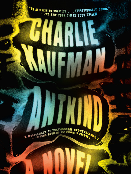 Title details for Antkind by Charlie Kaufman - Wait list